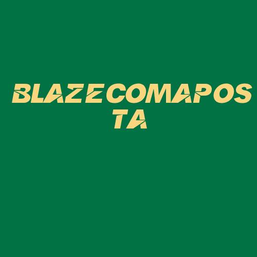 Logo da BLAZECOMAPOSTA